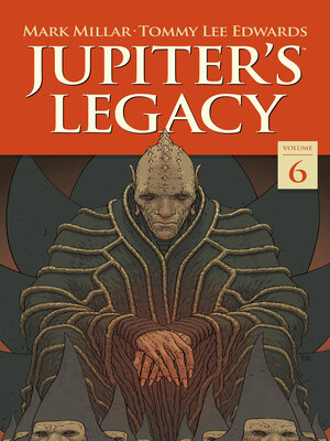 cover image of Jupiter's Legacy (2013), Volume 6